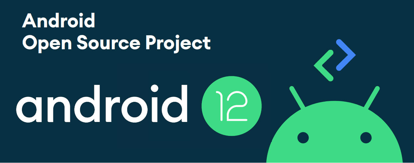 安卓12源代码开源项目